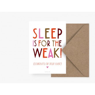 Pocztówka z kopertą Sleep Is For The Week